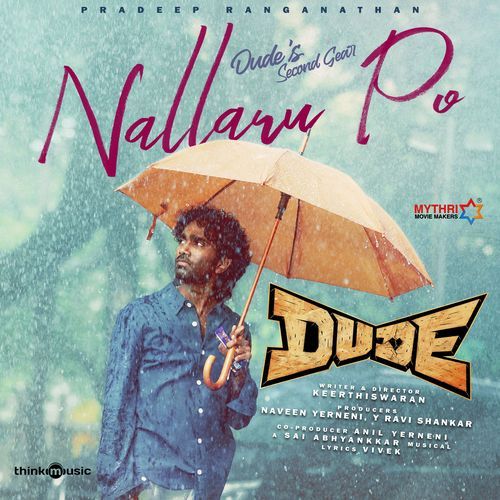 Nallaru Po song poster from Dude